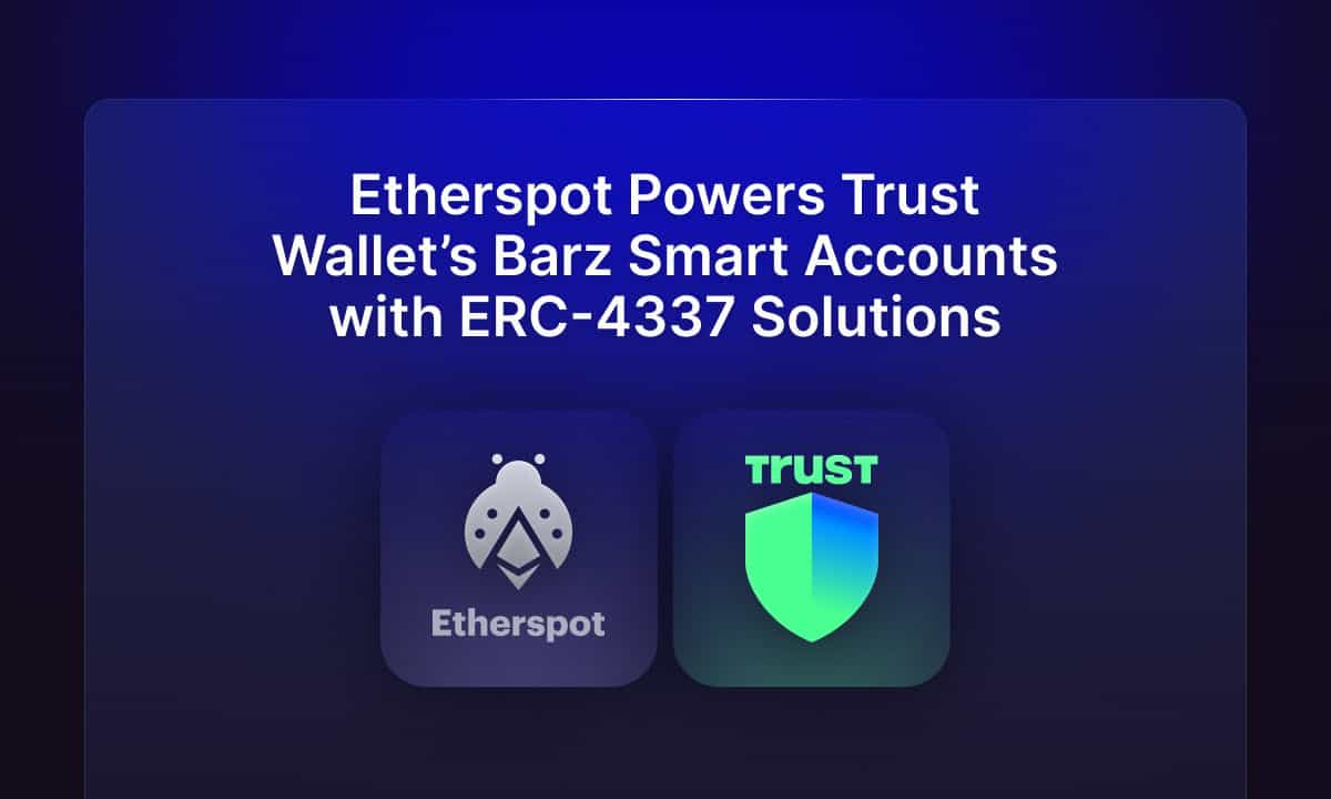 Трастовой кошелек интегрирует решения Etherspot's ERC-4337 для улучшения учетных записей BARZ SMART