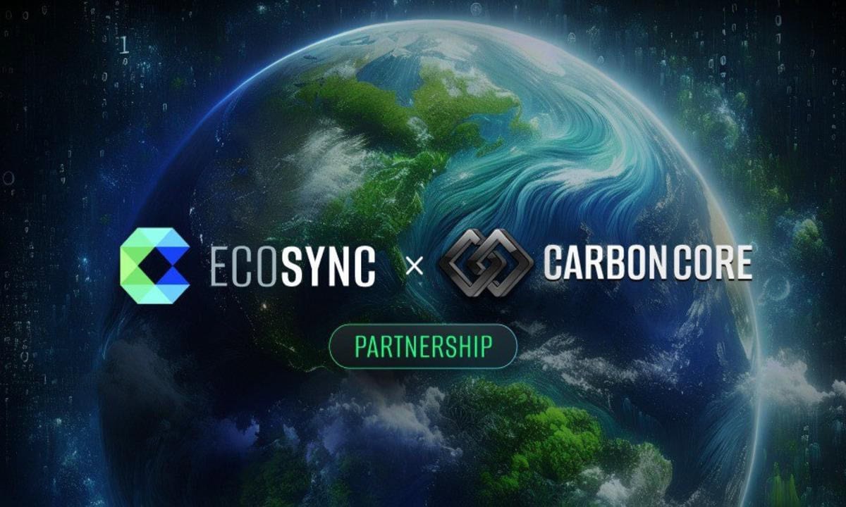 Ecosync & CarbonCore запустить полные этапы Refi Infrastructure Связывая углеродные кредиты с Web3